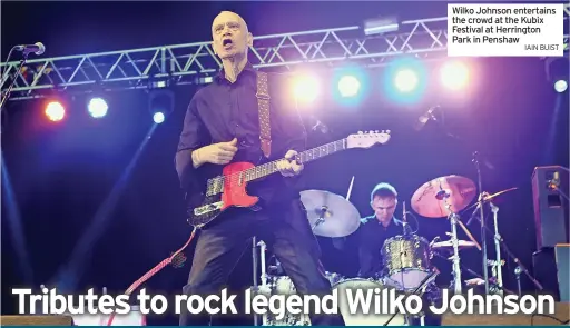  ?? IAIN BUIST ?? Wilko Johnson entertains the crowd at the Kubix Festival at Herrington Park in Penshaw