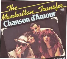  ??  ?? The Manhattan Transfer: three weeks at number one.