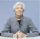  ??  ?? 0 Christine Lagarde