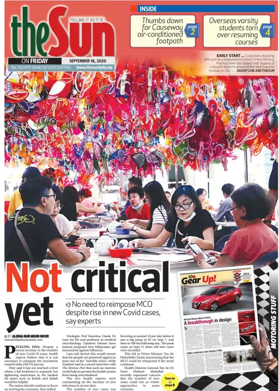  ?? MASRY CHE ANI/THESUN ?? EARLY START ... Customers enjoying dim sum at a restaurant in Lebuh Cintra, Penang, that has been decorated with dozens of colourful lanterns ahead of the Mid-Autumn Festival on Oct 1. –