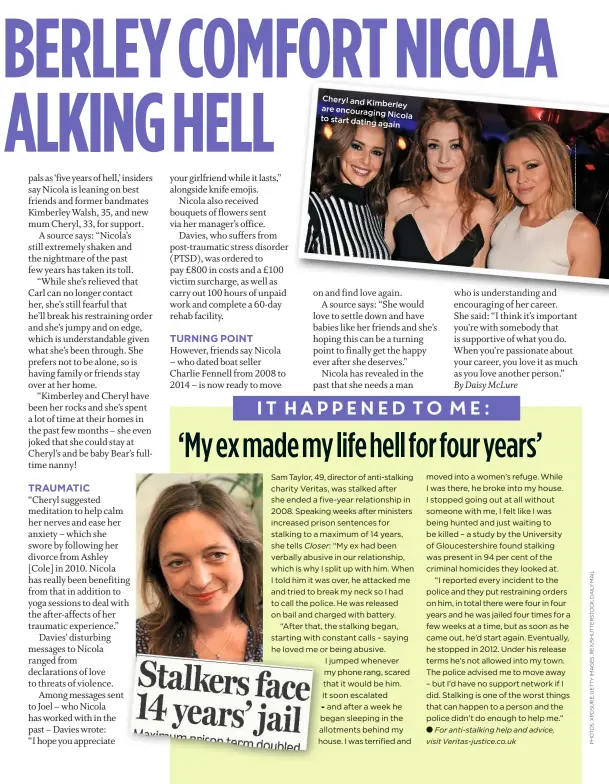  ??  ?? Cheryl and Kimberley are encouragin­g Nicola to start dating again