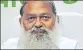  ??  ?? Anil Vij