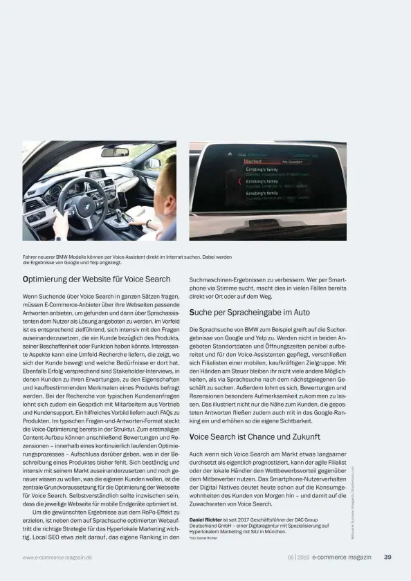  ??  ?? Fahrer neuerer BMW-Modelle können per Voice-Assistent direkt im Internet suchen. Dabei werden die Ergebnisse von Google und Yelp angezeigt.