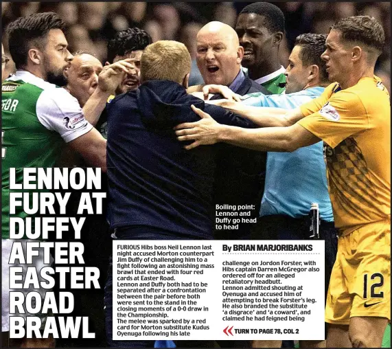  ??  ?? Boiling point: Lennon and Duffy go head to head