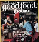 Good Food Guide field notes: Back to basics as appetite for risk is ...