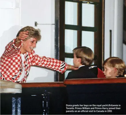  ??  ?? Diana greets her boys on the royal yacht Britannia in Toronto. Prince William and Prince Harry joined their parents on an official visit to Canada in 1991