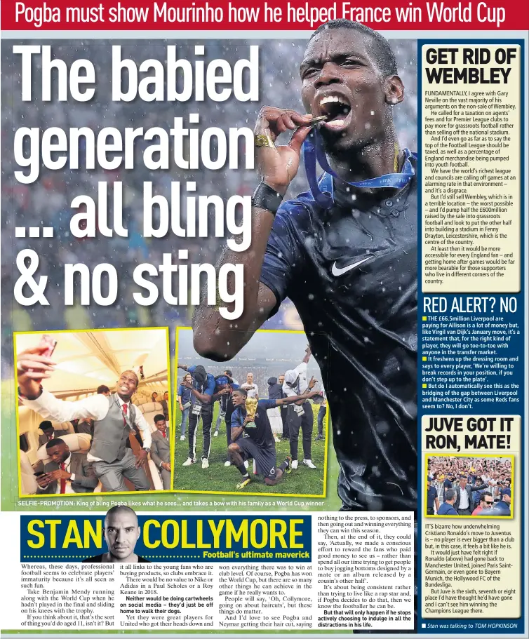  ??  ?? SELFIE-PROMOTION: King of bling Pogba likes what he sees... and takes a bow with his family as a World Cup winner