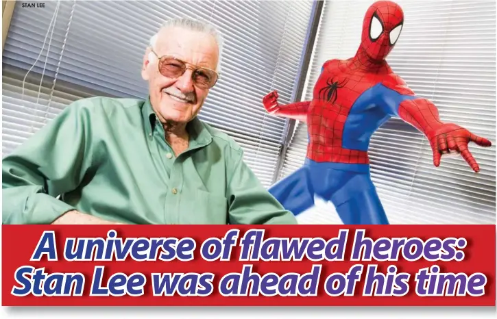  ??  ?? STAN LEE