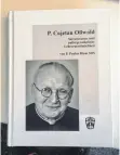  ?? FOTO: STEFFEN LANG ?? Pater Paulus hat sechs Jahre für die Biografie von Pater Cajetan recherchie­rt.