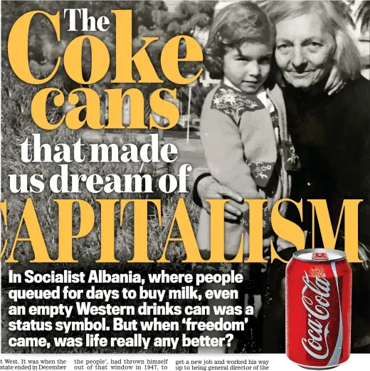  ?? ?? Abiding love: Lea Ypi as a child with her grandmothe­r and (inset) a prized Coke can