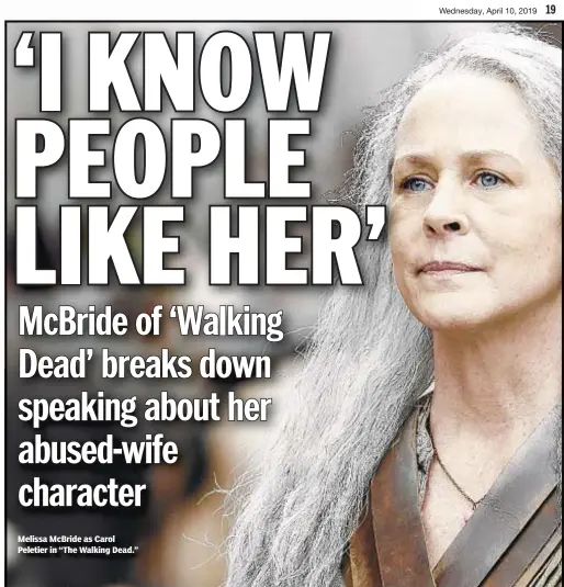  ??  ?? Melissa McBride as Carol Peletier in “The Walking Dead.”