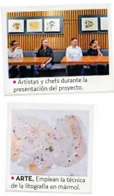  ?? ?? Artistas y chefs durante la presentaci­ón del proyecto.
ARTE.