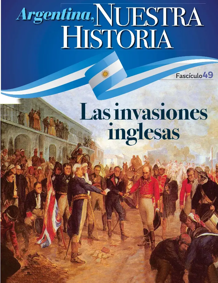 Las invasiones inglesas - PressReader
