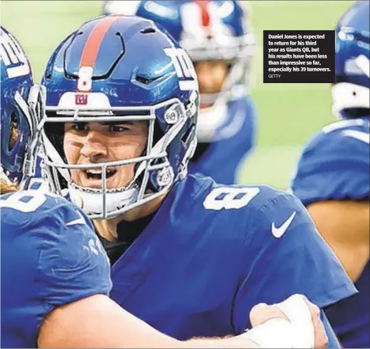  ?? GETTY ?? Daniel Jones is expected to return for his third year as Giants QB, but his results have been less than impressive so far, especially his 39 turnovers.