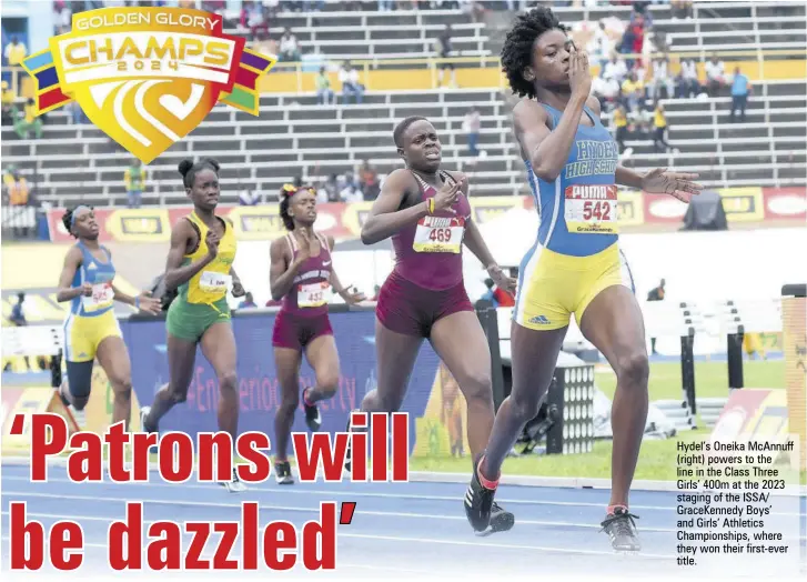  ?? ?? Hydel’s Oneika Mcannuff (right) powers to the line in the Class Three Girls’ 400m at the 2023 staging of the ISSA/ Gracekenne­dy Boys’ and Girls’ Athletics Championsh­ips, where they won their first-ever title.