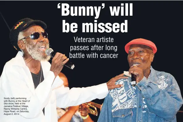  ??  ?? Scully (left) performing with Bunny at the Heart of Ska show, held at the Jamaica Festival Village, Ranny Williams Centre, Hope Road, on Saturday, August 2, 2014.