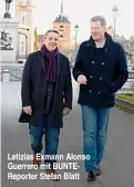  ??  ?? Letizias Exmann Alonso Guerrero mit BUNTERepor­ter Stefan Blatt