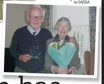  ??  ?? Recent years Gilmour with wife Hazel, below, presented with an appreciati­on of service award to SADSA