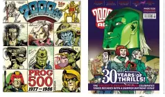  ??  ?? Milestone mags: Prog 500 with a nine-story melange and the 30th anniversar­y issue, Prog 1526.