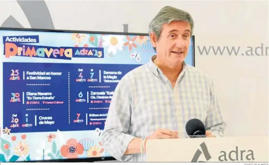  ?? DIARIO DE ALMERÍA ?? Manuel Cortés, alcalde de Adra, ha presentado la programaci­ón cultural para la presente primavera.