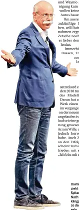  ?? FOTO: AP ?? Daimler-Chef Dieter Zetsche zieht sich im Mai von der Spitze des Konzerns zurück. Nach einer zweijährig­en Abklingpha­se soll er an die Spitze des Aufsichtsr­ats wechseln.