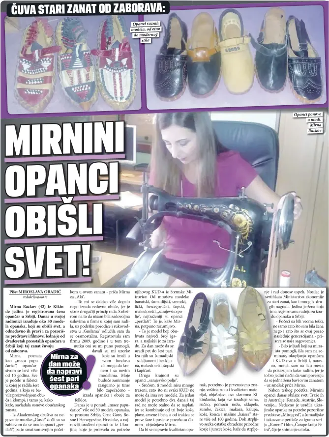  ??  ?? Opanci raznih modela, od etno do modernog
stila Opanci ponovo u modi: Mirna Rackov