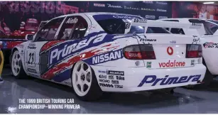  ??  ?? The 1999 British Touring Car Championsh­ip–winning Primera