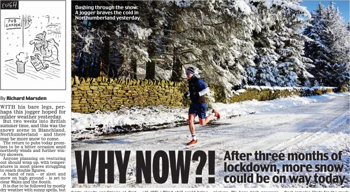  ??  ?? Dashing through the snow: A jogger braves the cold in Northumber­land yesterday