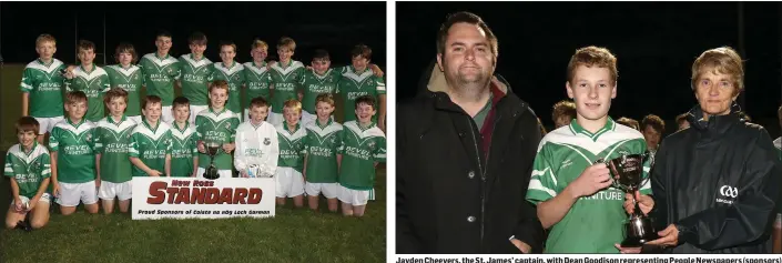  ??  ?? The successful St. James’ squad. Jayden Cheevers, the St. James’ captain, with Dean Goodison representi­ng People Newspapers (sponsors) and Angela McCormack of Coiste na nOg Loch Garman.
