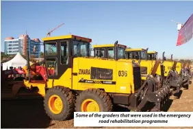  ??  ?? Some of the graders that were used in the emergency road rehabilita­tion programme