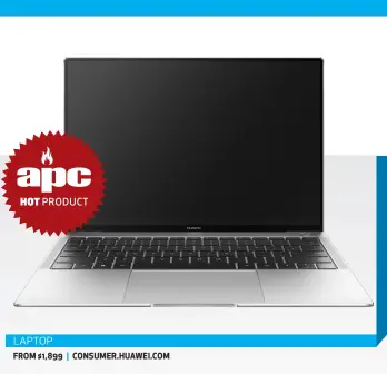  ??  ?? LAPTOP FROM $1,899 | CONSUMER.HUAWEI.COM