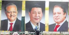  ?? REUTERS ?? (L-R) Pakistan’s President Mamnoon Hussain, Chinese President Xi Jinping and Prime Minister Nawaz Sharif