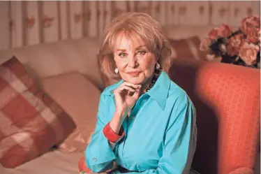  ?? DEUTSCH/USA TODAY FILE ?? When young people with dreams of breaking into the broadcast business would come up to her and say, “I want to be you,” Barbara Walters had a stock response: “Then you have to take the whole package.”