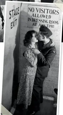  ??  ?? RIGHT A performer from the Windmill Theatre in London has a precious romantic moment with her boyfriend, a pilot in the RAF