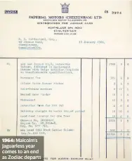  ??  ?? 1964: Malcolm’s Jaguarless year comes to an end as Zodiac departs