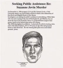  ?? Hearst Conn. Media file photo ?? Investigat­ors released this poster to the public on July 4, 2008, with a drawing of a man authoritie­s considered a person of interest in the death of Suzanne Jovin.