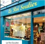  ??  ?? Le Roi Soulier, une boutique à la sélection pointue.Le musée Jean-JacquesHen­ner.