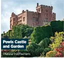  ?? ?? Powis Castle and Garden ©National Trust/Paul Harris