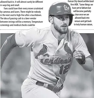  ??  ?? SAINT LOUIS Cardinals All-star Paul Dejong: There is a fine line between what the league can do to protect us and some things they can do to kind of exert power over us.