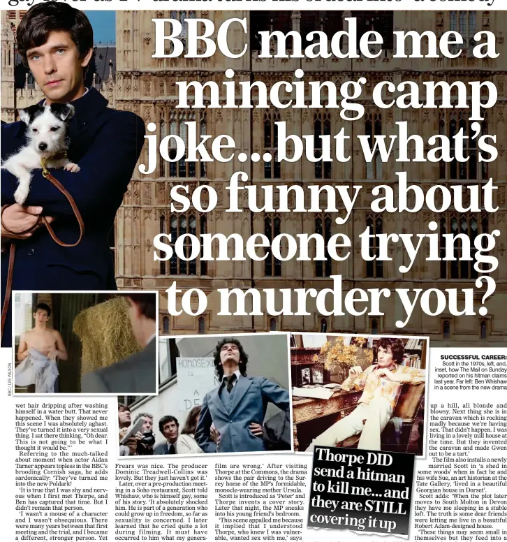  ??  ?? SUCCESSFUL CAREER: Scott in the 1970s, left, and, inset, how The Mail on Sunday reported on his hitman claims last year. Far left: Ben Whishaw in a scene from the new drama