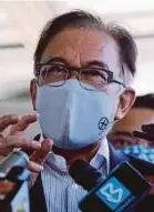  ??  ?? Datuk Seri Anwar Ibrahim