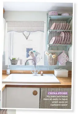  ??  ?? china store ‘My plate rack keeps them all easily to hand, which saves on cupboard space’