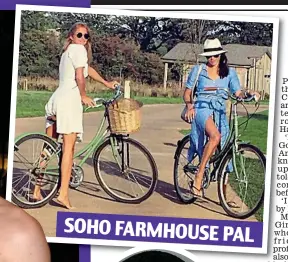  ??  ?? SOHO FARMHOUSE PAL Once close friends: Meghan with Made In Chelsea star Millie Mackintosh