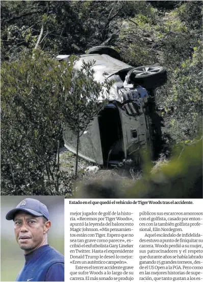  ?? Efe Patrick T. Fallon / AFP ?? Estado en el que quedó el vehículo de Tiger Woods tras el accidente.