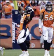  ?? JACK DEMPSEY — THE ASSOCIATED PRESS ?? Denver Broncos outside linebacker Von Miller (58) celebrates a defensive stop against the Los Angeles Rams during the first half of an NFL preseason football game, Saturday in Denver.