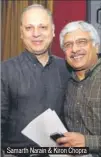  ??  ?? Samarth Narain & Kiron Chopra