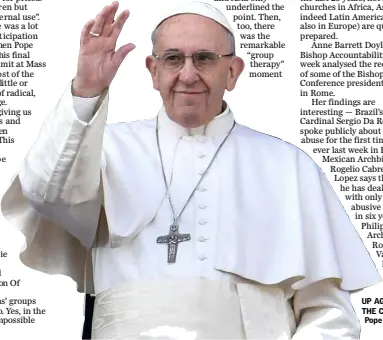  ??  ?? UP AGAINST THE CURIA: Pope Francis