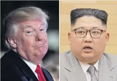  ?? REUTERS ?? Donald Trump and Kim Jong-un has fired numerous verbal barbs at one another since Mr Trump assumed the US presidency.