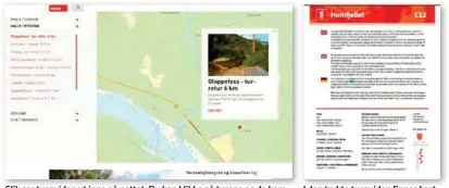  ?? SKJERMDUMP ?? Slik ser turguiden ut inne på nettet. Du kan klikke på turene og da kommer det opp bilde med informasjo­n. www.visitsetes­dal.no. I den trykte turguiden finnes kartblad for hver eneste en av de 47 dagsturene i Setesdal.