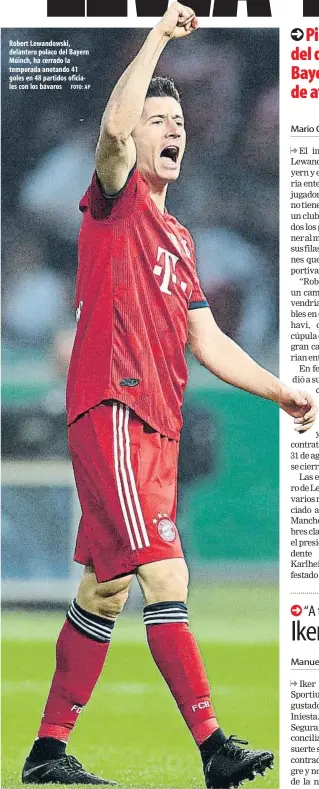  ?? FOTO: AP ?? Robert Lewandowsk­i, delantero polaco del Bayern Múinch, ha cerrado la temporada anotando 41 goles en 48 partidos oficiales con los bávaros